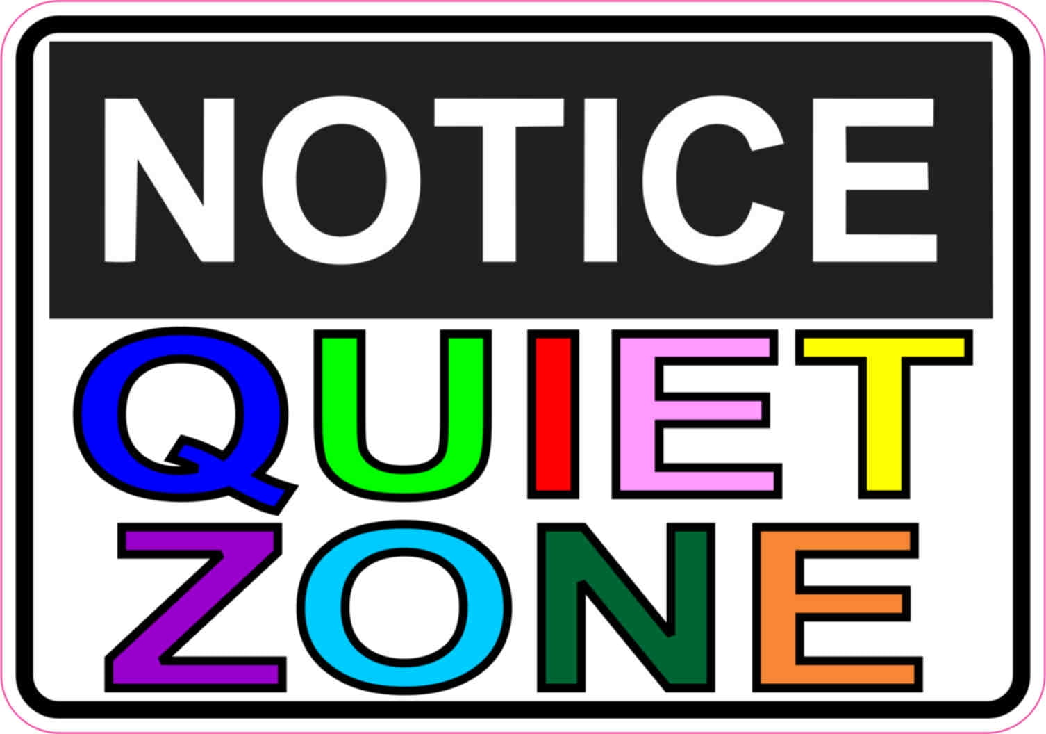 5in x 3.5in Colorful Quiet Zone Sticker Vinyl Signs Business Sign Stickers  - Walmart.com, image size:1506x1056