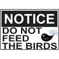thumbnail image 1 of 5in x 3.5in Do Not Feed The Birds Sticker Vinyl Sign Animal Sign, 1 of 1