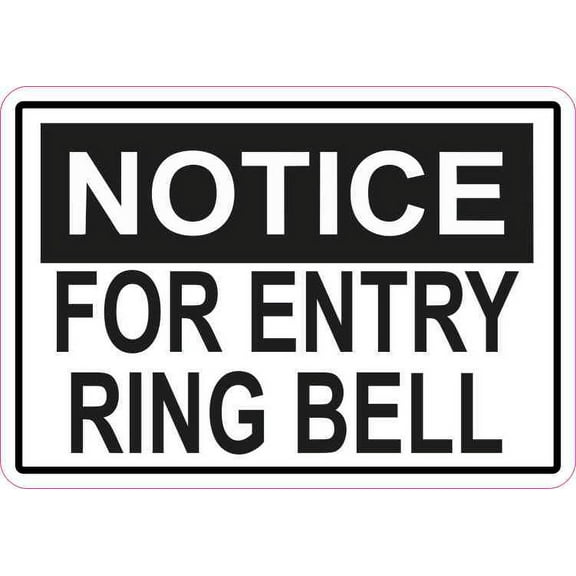 5in x 3.5in Notice For Entry Ring Bell Permanent Vinyl Sticker