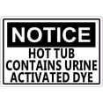 thumbnail image 1 of 5in x 3.5in Notice Hot Tub Contains Urine Activated Dye Magnet Funny Sign, 1 of 1
