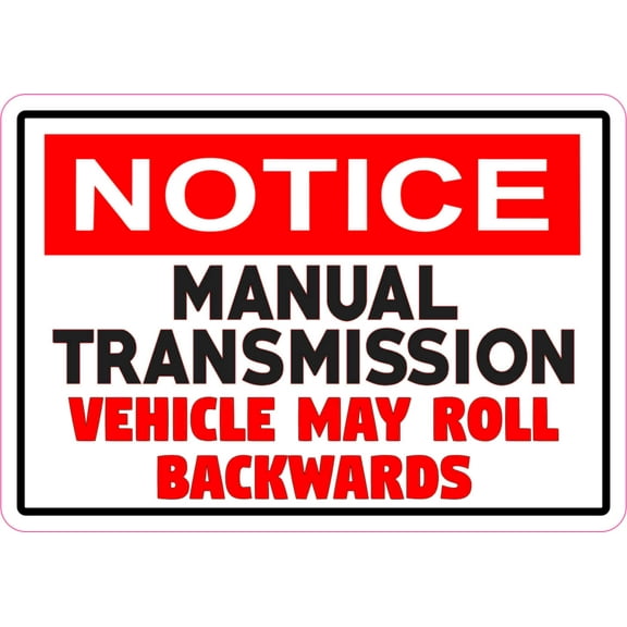5in x 3.5in Notice Manual Transmission Sticker Vinyl Vehicle Decal Sign