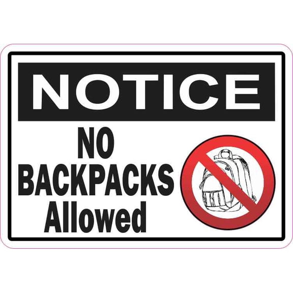 5in x 3.5in Notice No Backpacks Allowed Sticker