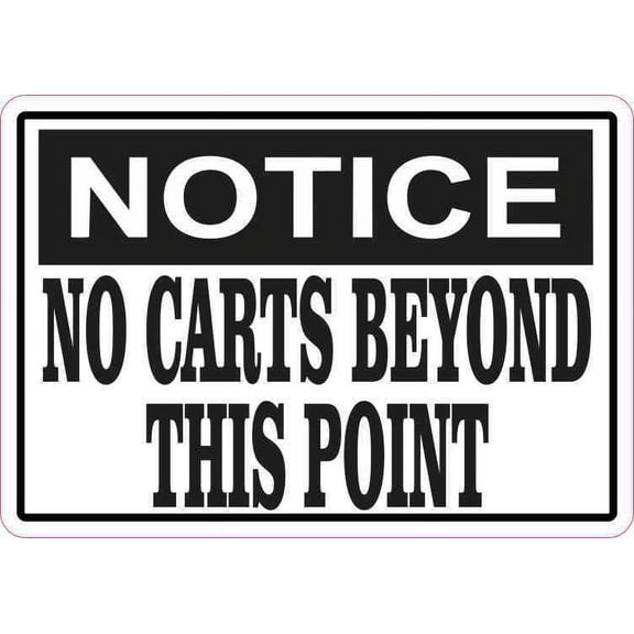 5in x 3.5in Notice No Carts Beyond This Point Magnet Magnetic Sign Magnets