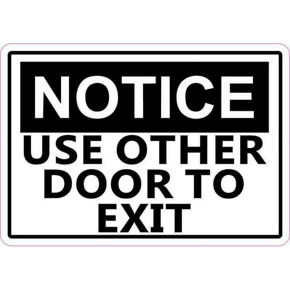 5in x 3.5in Notice Use Other Door To Exit Sticker Decal Business Stickers