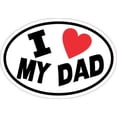 thumbnail image 1 of 5in x 3.5in Oval I Love My Dad Sticker Vinyl Bumper Decal Cup St, 1 of 1