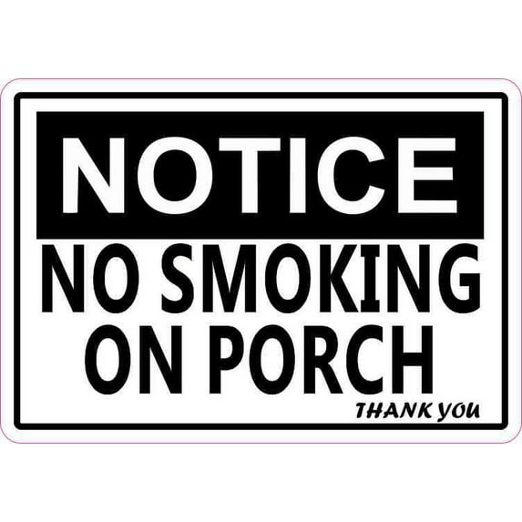 5in x 3.5in Thank You Notice No Smoking On Porch Sticker Decal Stickers