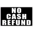 thumbnail image 1 of 5in x 3in Black No Cash Refund Sticker Vinyl Business Decal Sign Stickers, 1 of 1