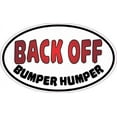 thumbnail image 1 of 5in x 3in Oval Back Off Bumper Humper Sticker, 1 of 3