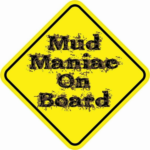 5in x 5in Mud Maniac On Board Sticker