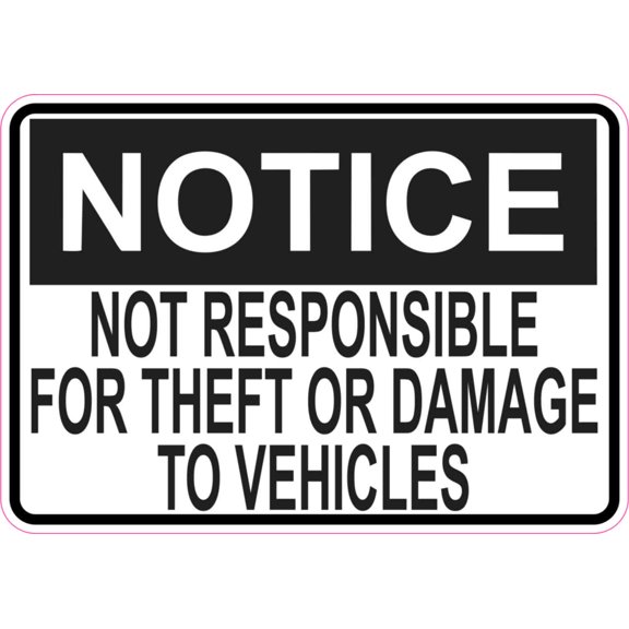 5inx3.5in Not Responsible For Theft Or Damage Sticker Vinyl Business Sign