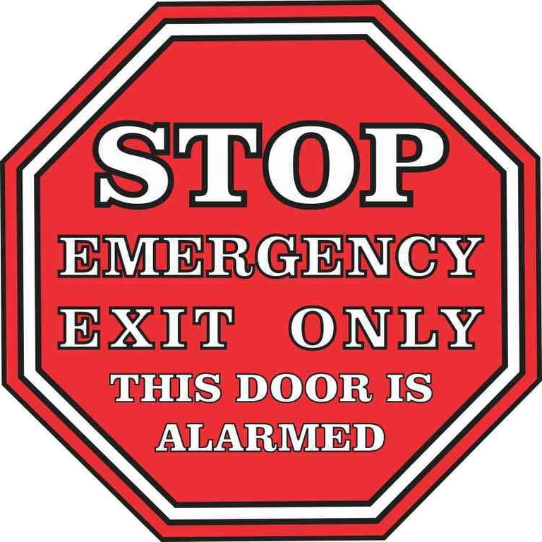 5inx5in Stop Emergency Exit Only Door Is Alarmed Sticker Vinyl