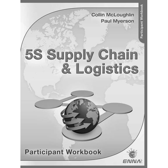 5s Supply Chain & Logistics Participant Workbook, (Paperback)