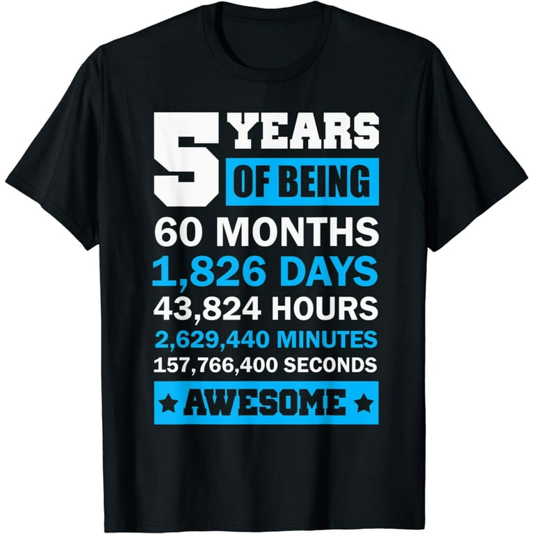 5th Birthday Shirt 5 Years Of Being Awesome 5th Birthday Shirt 5 Years Of Being Awesome