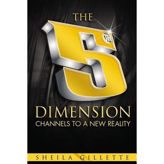 5th Dimension : Channels to a New Reality