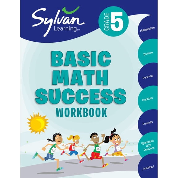 Pre-Owned 5th Grade Basic Math Success Workbook: Multiplication, Division, Decimals, Fractions, Percents, Operations with Fractions, and More (Paperback)
