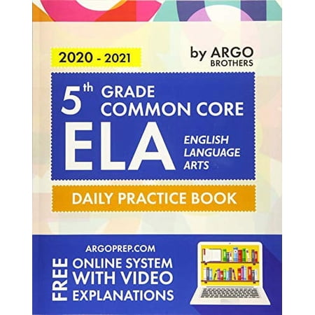 Pre-Owned 5th Grade Common Core ELA (English Language Arts): Daily Practice Workbook | 300+ Practice Questions and Video Explanations | Common Core State ... (Common Core ELA Paperback