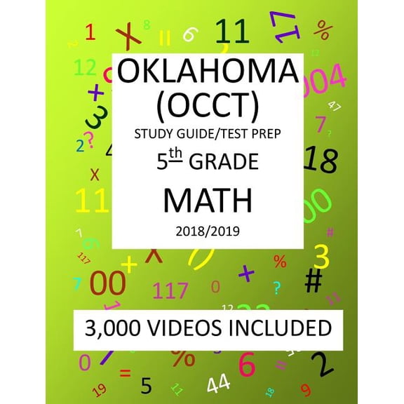 5th Grade OKLAHOMA OCCT 2019 MATH Test Prep: 5th Grade OKLAHOMA CORE CURRICULUM TEST, 2019 MATH Test Prep/Study Guide (Paperback)