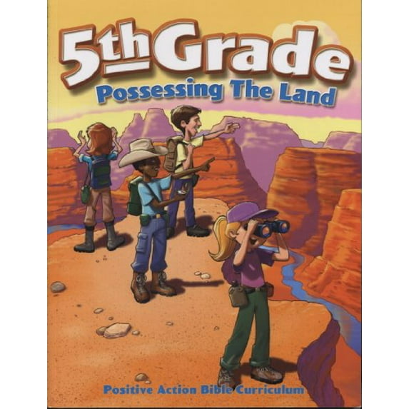 Pre-Owned 5th Grade Possessing the Land (Positive Action Bible Curriculum) (Workbook) 1595570667 9781595570666
