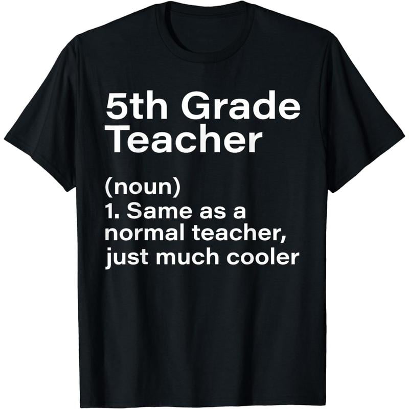 5th Grade Teacher Definition Teaching Teacher Appreciation Unisex