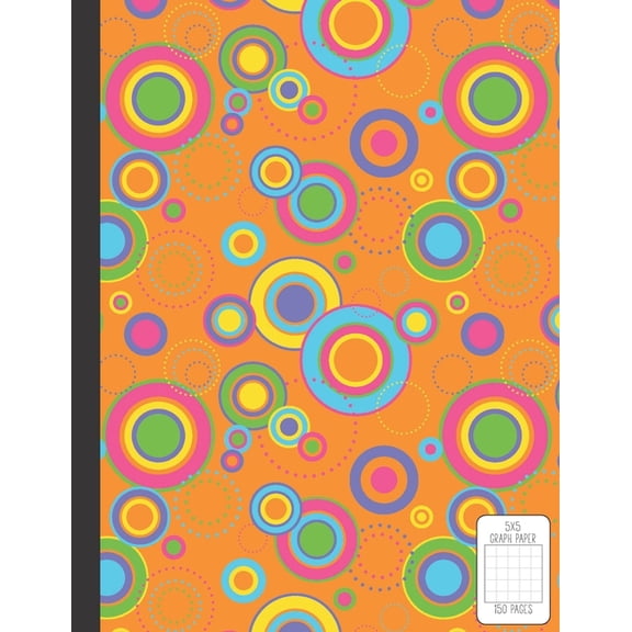 5x5 Graph Paper: 150 Pages Single Subject Grid Paper Notebook Large 8.5 x 11 Coordinate Ruled Orange Retro Circle Cover (Paperback)