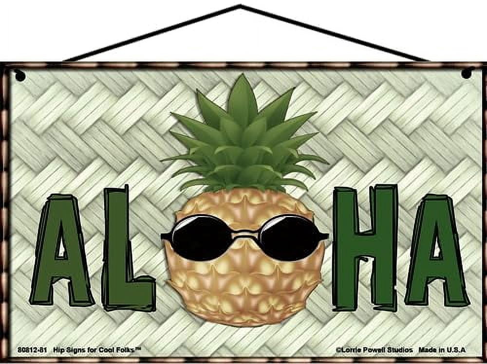 Pataloha Sign 5x8 Aloha Hawaiian Themed Sign with a Cool Pineapple Wearing Sunglasses ...