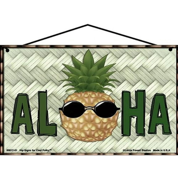 5x8 Aloha Hawaiian Themed Sign with a Cool Pineapple Wearing Sunglasses - Decorative Fun Universal Household Signs for Your Beach or Vacation Home