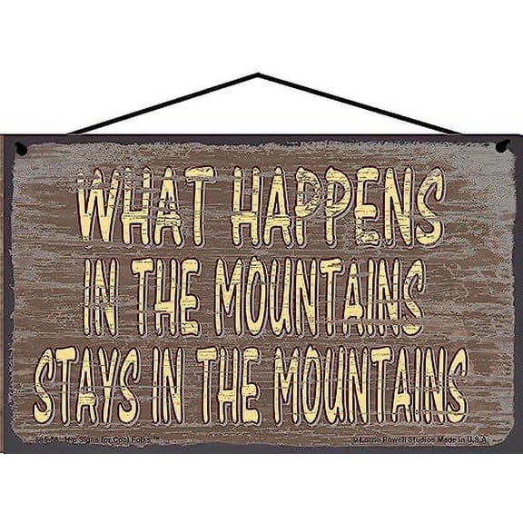 5x8 Brown Vintage Style Sign "What Happens in the Mountains Stays in the Mountains" - Rustic Decor for Mountain Cabins, Hiking and Nature Lovers, Outdoor Getaway