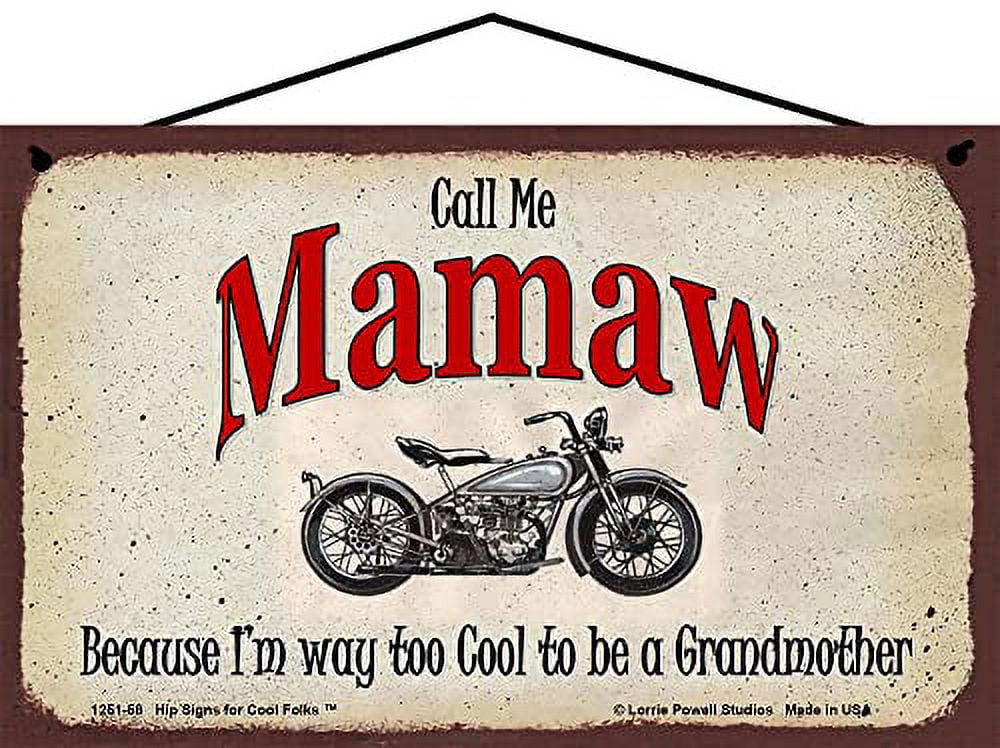 My Favorite People Call Me Mamaw Good Gift For