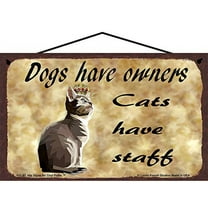 5x8 Funny Pet Lover Sign - Dogs Have Owners Cats Have Staff - Cat Wearing a Crown, Decorative Home Décor Gift for Animal Enthusiasts and Pet Owners
