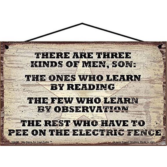 5x8 Funny Vintage Style Sign - There are Three Kinds of Men, Son - Wise Quote Saying Decorative Rustic Family Home Décor for any Home