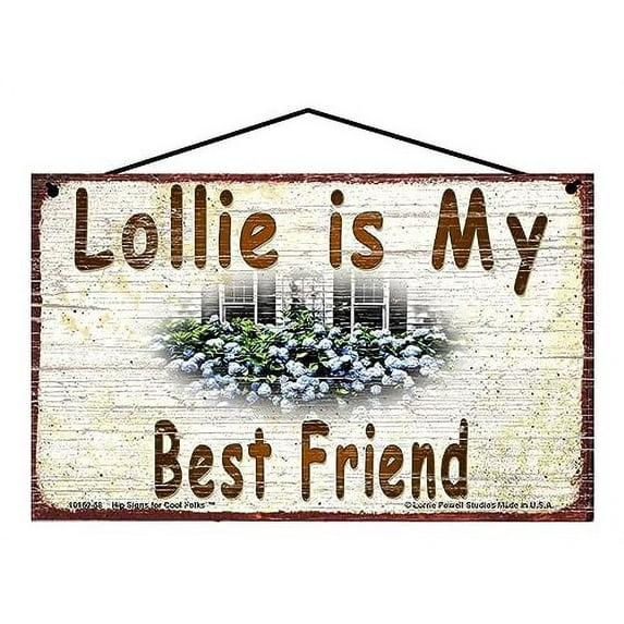 5x8 Lollie is My Best Friend Hydrangea Floral Decorative Sign - Vintage Style Hanging Wall Art for Grandmother's Home, Ideal Gift for Celebrating the Grandma-Grandchild Relationship