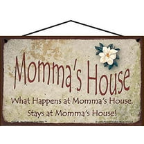 5x8 Momma's House Sign with Magnolia Flower What Happens at Momma's House Stays at Momma's House Vintage Style Decorative Household Family Home Décor Grandma Nickname Gift Signs for any Grandmother