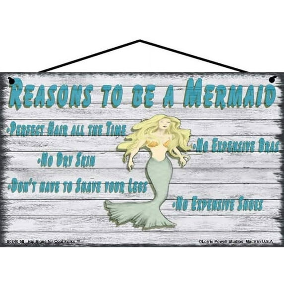 5x8 Reasons to be a Mermaid Hanging Sign - Vintage Style Nautical Bathroom Home Decor, Coastal Wall Art, Gift for Mermaid Lovers
