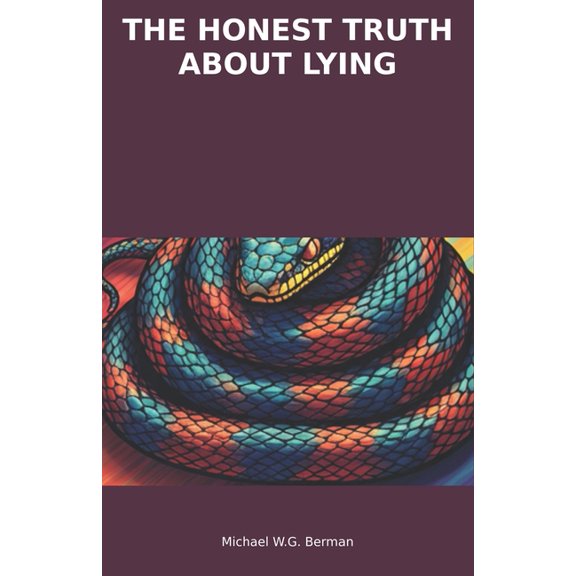 The Honest Truth About Lying, (Paperback)