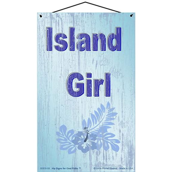 5x8 Vintage Style Hawaiian Themed Sign - Island Girl - Decorative Fun Universal Household Signs for Your Beach or Vacation Home