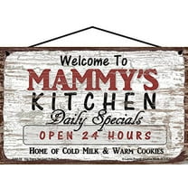 5x8 Vintage Style Kitchen Sign Welcome to Mammy's Kitchen Daily Specials Open 24 Hours Home of Cold Milk and Warm Cookies Mother's Day Gift for Grandmothers Home Décor for Grandma