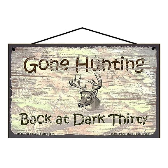 5x8 Vintage Style Sign - Gone Hunting Back At Dark Thirty - Hunter Camo Camouflage Background with Deer, Elk - Father's Day Gift - Decorative Rustic Home Décor