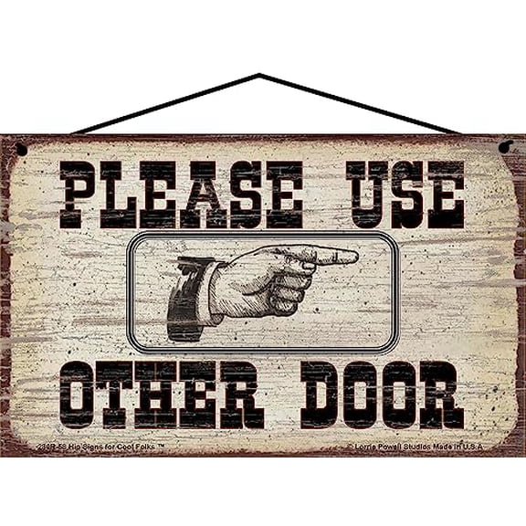 5x8 Vintage Style Sign Pointing To The Right - Please Use Other Door - Directional Hand Pointer Guiding The Way