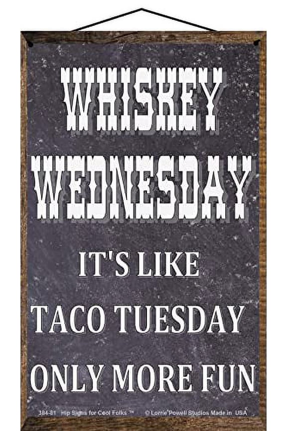5x8 Vintage Style Sign - Whiskey Wednesday - Unique Wall Decor for Bar, Home, Office, Man Cave or Whiskey Lovers