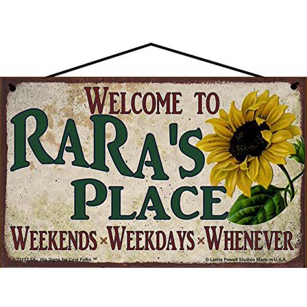 5x8 Welcome to RaRa's Place Sign with Sunflower Weekends, Weekdays, Whenever Colorful Vintage Style Family Wall Decor for a Grandmother's Home or Office