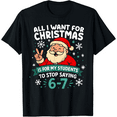thumbnail image 1 of 6-7 Christmas Squad Funny 67 Six Seven Meme Xmas 6 7 Crew T-Shirt, 1 of 7