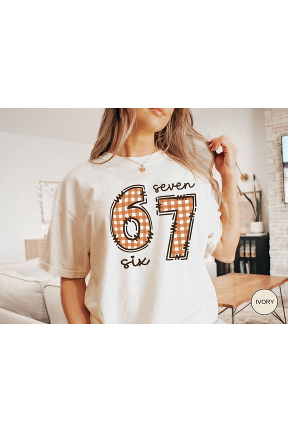 6 7 Shirt, Six Seven , Viral Tiktok Phrase Trend, 67 Social Media Internet Joke, Teen Tweenfall Tee Full Size S-5XL