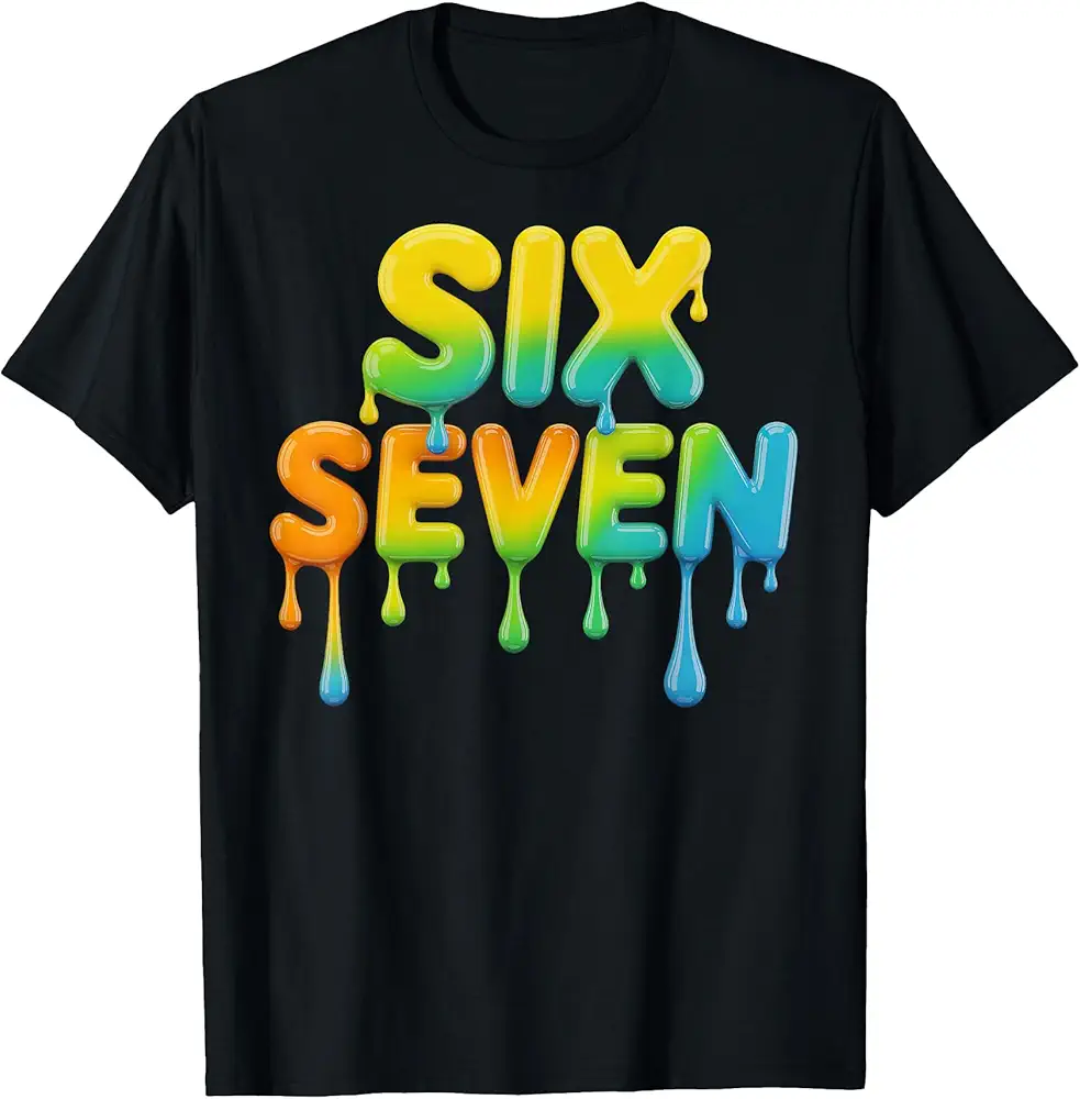 6 7 Six Seven Meme Viral Trend Gen Alpha Slang Shirt Unisex T Shirt Up 6-7-six-seven-meme-viral-trend-gen-alpha-slang-shirt-unisex-t-shirt-up