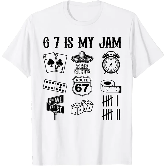 6 7 is My Jam Funny Six Seven Meme Route 67 Number Humor T-Shirt, Unisex T-Shirt