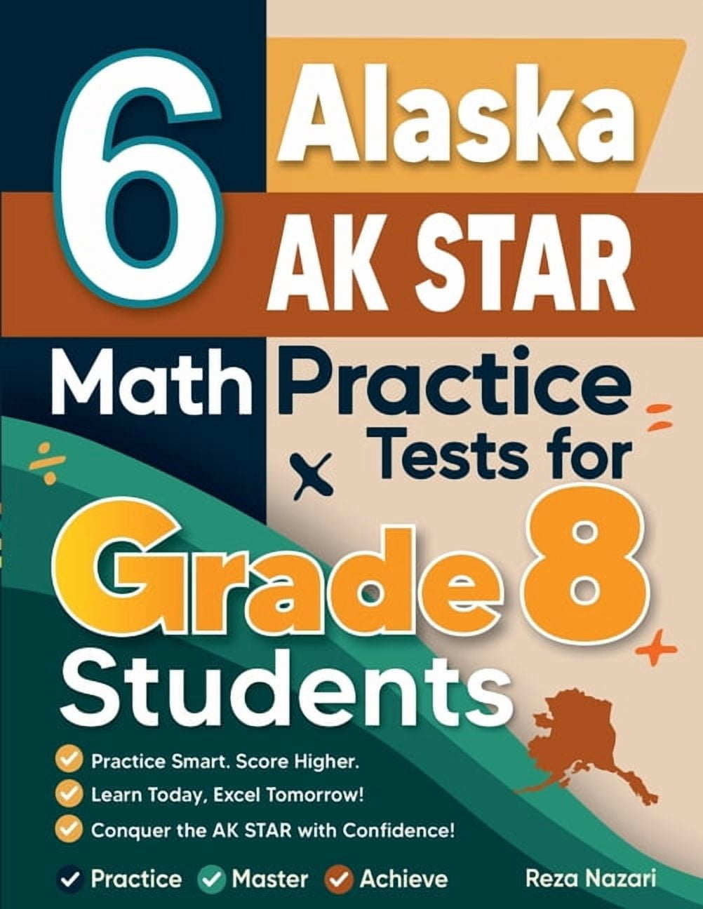 6 Alaska AK STAR Math Practice Tests for Grade 8 Students: A Complete ...
