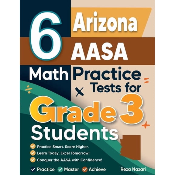 6 Arizona AASA Math Practice Tests for Grade 3 Students, (Paperback)