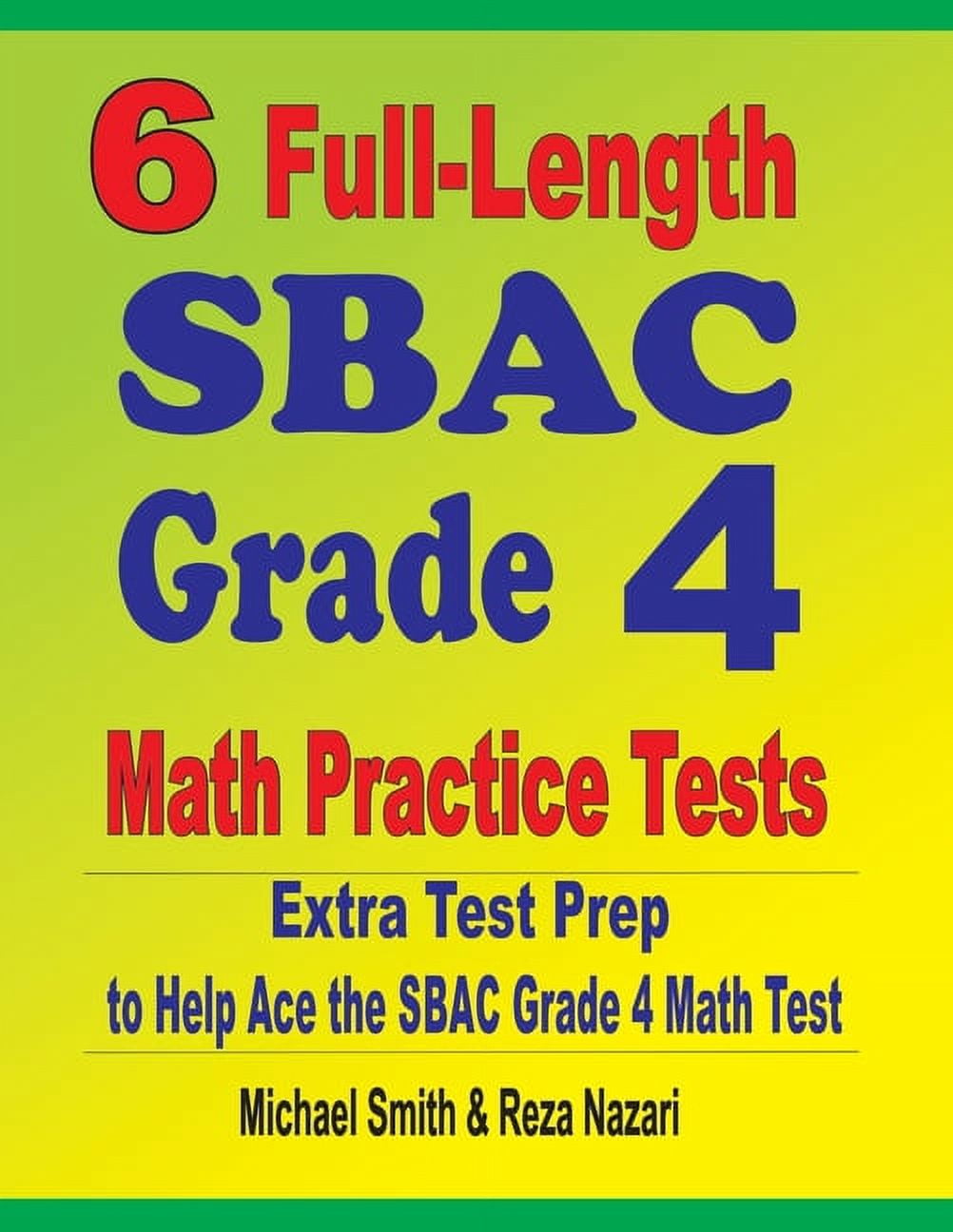 6 Full-Length SBAC Grade 4 Math Practice Tests: Extra Test Prep to Help ...