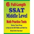 thumbnail image 1 of 6 Full-Length SSAT Middle Level Math Practice Tests: Extra Test Prep to Help Ace the SSAT Middle Level Math Test, (Paperback), 1 of 1