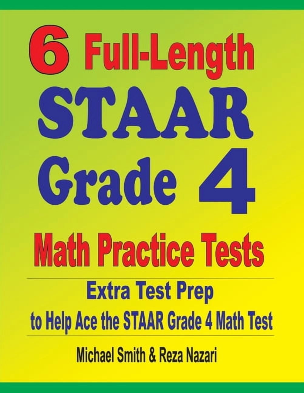 6 Full-Length STAAR Grade 4 Math Practice Tests: Extra Test Prep to ...