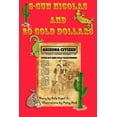 thumbnail image 1 of 6-Gun Nicolas 6-Gun Nicolas and 20 Gold Dollars, Book 1, (Paperback), 1 of 1